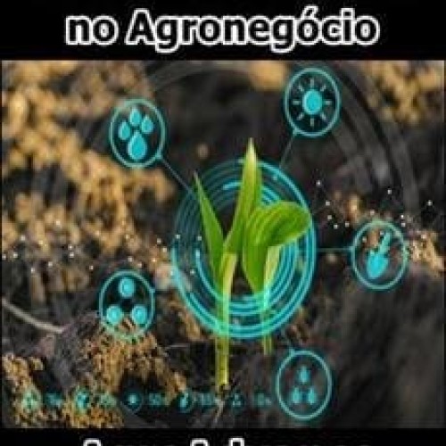 DataScience no Agronegócio - AgroAdvanced