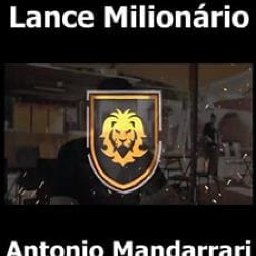 Lance Milionário - Antonio Mandarrari