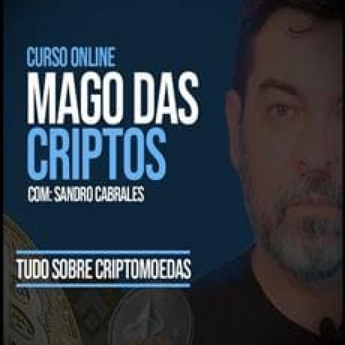 Mago das Criptos - Sandro Cabrales