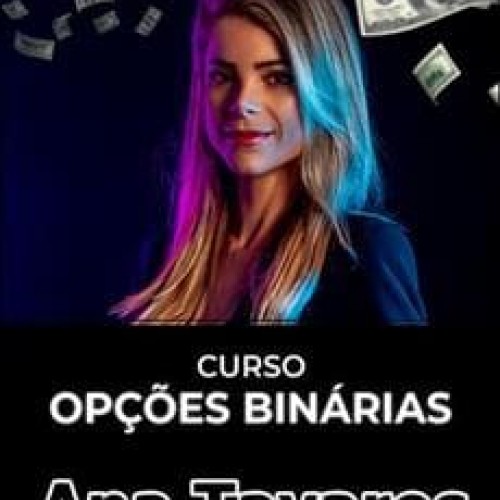 Mentoria de Opções Binárias - Ana Tavares