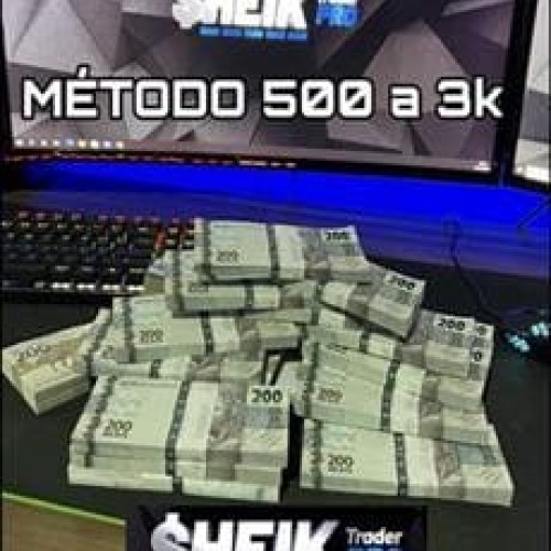 Método 500 a 3K - Sheik Trader