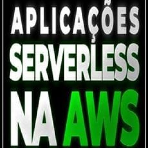 Aplicações Serverless na AWS - Erick Wendel