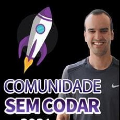 Comunidade Sem Codar 2021 - Renato Asse