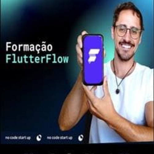 Formação FlutterFlow - No-Code Start-Up