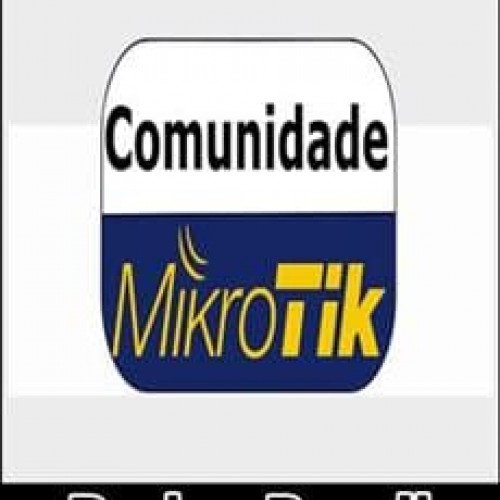 Comunidade Mikrotik - Redes Brasil