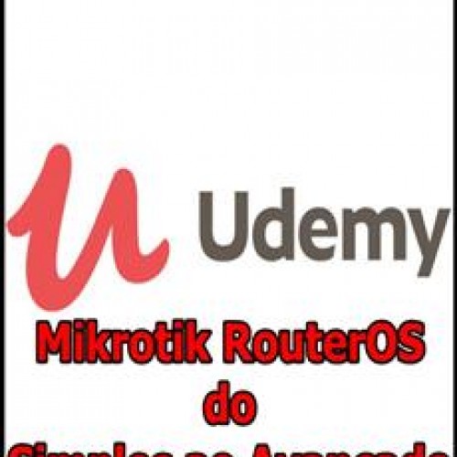 Mikrotik RouterOS do Simples ao Avançado - Vitor Mazuco