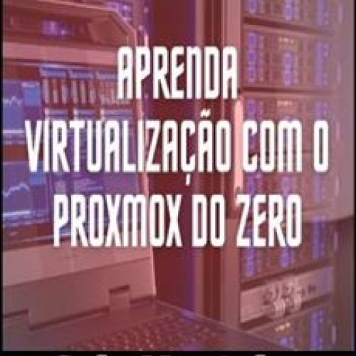 Proxmox VE e Proxmox Backup Server - Caio Monteiro
