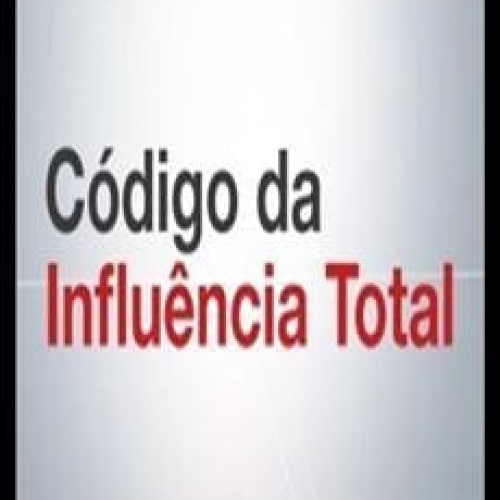 Código da Influência Total - Bruno Juliani