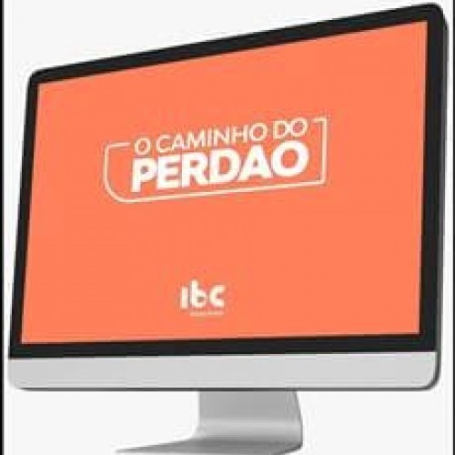 O Caminho do Perdão - Instituto Brasileiro de Coaching