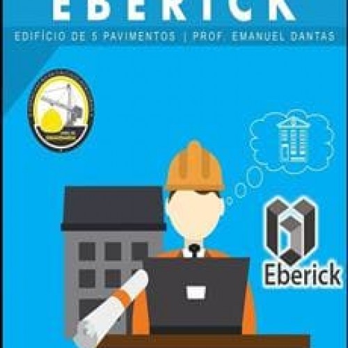 Curso Prático de Eberick V10 - Canal de Engenharia