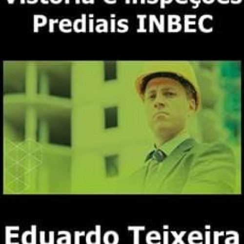 Curso Vistoria e inspeções Prediais INBEC - Eduardo Teixeira