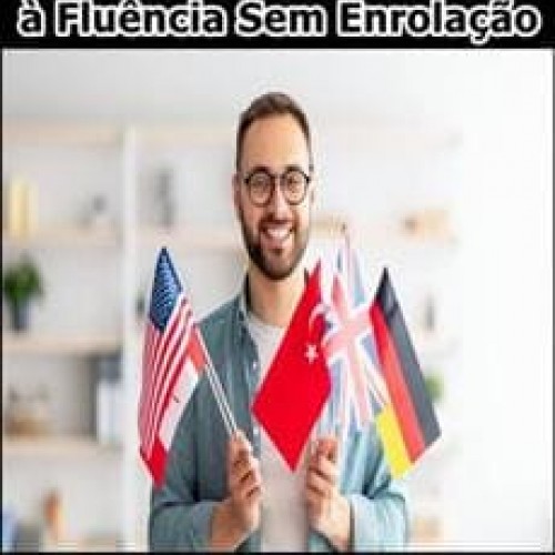 Inglês Rápido do Básico à Fluência Sem Enrolação - Paulo Andrade e Marcus Vinicius