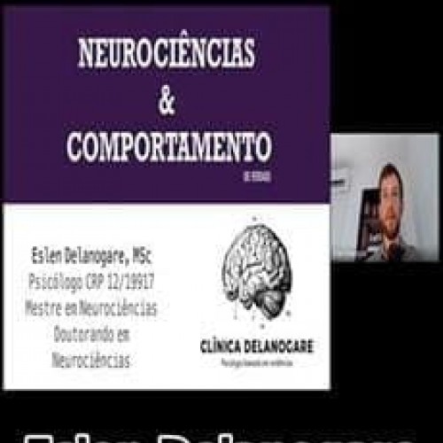 Neurociência e Comportamento - Eslen Delanogare